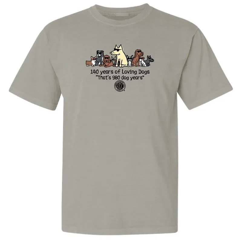 140 Years of Loving Dogs - Classic Tee