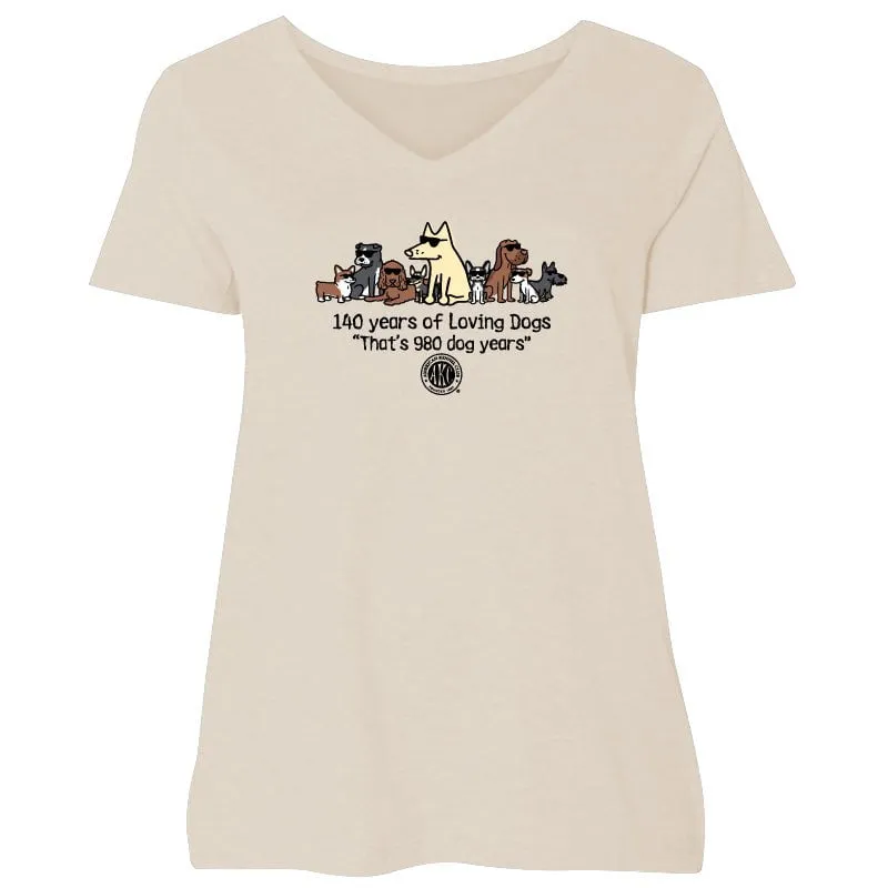 140 Years of Loving Dogs - Ladies Curvy V-Neck Tee