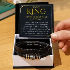 To My King, Together We Have It All, To Him From Her I Love You Men's Bracelet